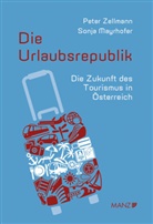 Sonja Mayrhofer, Peter Zellmann - Die Urlaubsrepublik