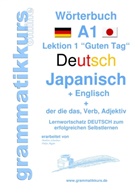 Edouard Akom, Edouard Martial Akom, Marlene Schachner - Wörterbuch Deutsch - Japanisch - Englisch Niveau A1