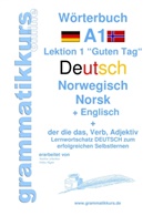 Hülya Akgün, Edouard Akom, Edouard Martial Akom, Marlen Schachner, Marlene Schachner - Wörterbuch Deutsch - Norwegisch - Englisch Niveau A1