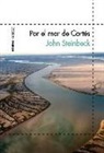 John Steinbeck - Por el mar de Cortés