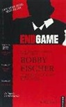 Frank Brady - Endgame : el espectacular ascenso y descenso de Bobby Fischer del más brillante prodigio americano al filo de la locura
