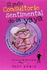 Paco Noble, Pere Mejan - El puto consultorio sentimental de la yaya