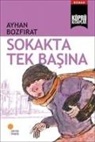 Ayhan Bozfirat - Sokakta Tek Basina