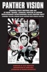 Kevin "Rashid" Johnson, Kevin/ Muntaqim Johnson - Panther Vision