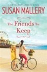 Susan Mallery - The Friends We Keep