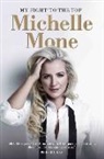 Michelle Mone, Mone Michelle - My Fight to the Top
