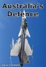 David Archibald - Australia's Defence