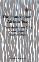 Kwaku A. Gyasi - The Francophone African Text