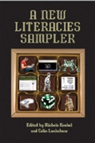 Knobel, Knobel, Michele Knobel, Coli Lankshear, Colin Lankshear - A New Literacies Sampler