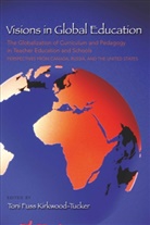 Ton Fuss Kirkwood-Tucker, Toni Fuss Kirkwood-Tucker, Toni Fuss Kirkwood-Tucker - Visions in Global Education