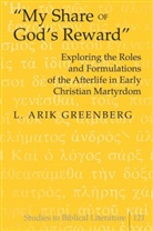 L Arik Greenberg, L. Arik Greenberg - "My Share of God's Reward"