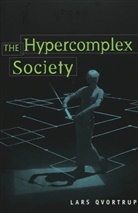 Lars Qvortrup - The Hypercomplex Society