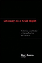 Stuar Greene, Stuart Greene - Literacy as a Civil Right