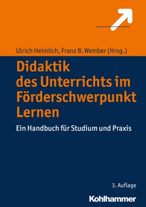 B Wember, Ulric Heimlch, Ulric Heimlich, Ulrich Heimlich, Franz B. Wember - Didaktik des Unterrichts im Förderschwerpunkt Lernen Ein Handbuch für Studium und Praxis