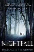 Jak Halpern, Jake Halpern, Halpern Jake, Peter Kujawinski, Pieter Kujawinski, Kujawinski Peter - Nightfall