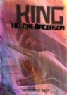 Ho Che Anderson, Anderson Ho Che - King