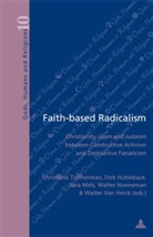Dirk Hutsebaut, Sara Mels, Walter Nonneman, Christiane Timmerman, Walter Van Herck - Faith-based Radicalism