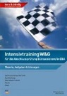 Wolfgang Schärer, Aline Singer, Aline Tschumi - Intensivtraining W&G für die Abschlussprüfung Büroassistent/in EBA