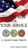 Lynne Caughey Holden - Thank You for Your Service