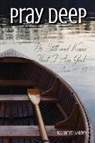Kathryn Shirey - Pray Deep