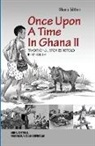 Anna Cottrell, Agbotaduah Togbi Kumassah - Once Upon A Time In Ghana. Second Edition