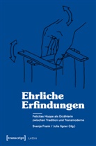 Svenj Frank, Svenja Frank, Ilgner, Ilgner, Julia Ilgner - Ehrliche Erfindungen