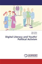 Zafa Abbas, Zafar Abbas, Allah Nawaz - Digital Literacy and Youths' Political Activism