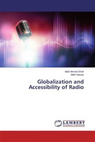 Allah Nawaz, Altaf Ahma Shah, Altaf Ahmad Shah - Globalization and Accessibility of Radio