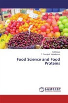 Ani Bukya, Anil Bukya, T Poongodi Vijayakumar, T. Poongodi Vijayakumar - Food Science and Food Proteins