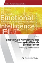 Rita Nufer - Emotionale Kompetenz bei Führungskräften als Erfolgsfaktor