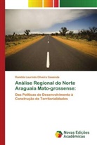 Romilda Laurindo Oliveira Gawenda - Análise Regional do Norte Araguaia Mato-grossense: