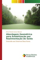 Elmer Rolando Llanos Villarreal - Abordagem Geométrica para Estabilização por Realimentação de Saída