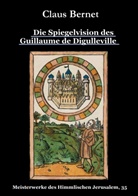 Claus Bernet - Die Spiegelvision des Guillaume de Déguileville