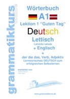 Edouar Akom, Edouard Akom, Edouard Martial Akom, Marlene Schachner - Wörterbuch Deutsch - Lettisch - Englisch Niveau A1