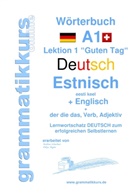 Edouar Akom, Edouard Akom, Edouard Martial Akom, Marlene Schachner - Wörterbuch Deutsch - Estnisch - Englisch  Niveau A1