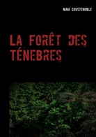 Nina Coustenoble - La Forêt des Ténebres