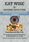 Frank Navratil - Eat Wise by Reading Your Eyes