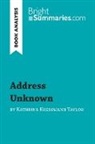 Bright Summaries, Sandrine Guihéneuf, Bright Summaries - Address Unknown by Kathrine Kressmann Taylor (Book Analysis)
