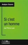 Camille Fraipont - Si c'est un homme de Primo Levi (Analyse approfondie)