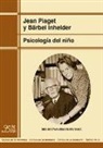 Jean Piaget - Psicología del niño