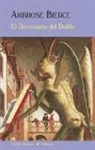 Ambrose Bierce, Ambrose . . . [et al. Bierce - El Diccionario del Diablo