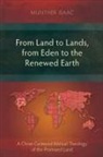 Munther Isaac - From Land to Lands, from Eden to the Renewed Earth