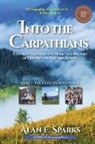 Alan E. Sparks - Into the Carpathians