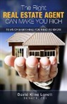 David Kline Lovett - The Right Real Estate Agent Can Make You Rich