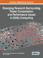 Ganesh Chandra Deka, G. M. Siddesh, K. G. Srinivasa - Emerging Research Surrounding Power Consumption and Performance Issues in Utility Computing