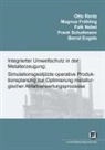Bernd Engels, Magnu Fröhling, Magnus Fröhling, Falk Nebel, Falk u a Nebel, Ott Rentz... - Integrierter Umweltschutz in der Metallerzeugung