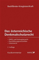 Christoph Bazil, Reinhard Binder-Krieglstein, Nikolaus Kraft - Das österreichische Denkmalschutzrecht