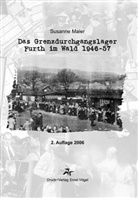 Susanne Maier - Das Grenzdurchgangslager