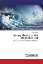 Emil Panov - Rotary Theory of the Magnetic Field