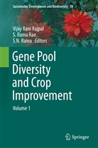 S N Raina, S. N. Raina, S.N. Raina, Vijay Rani Rajpal, Rama Rao, S Rama Rao... - Gene Pool Diversity and Crop Improvement